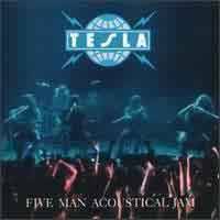 Tesla : Five Man Acoustical Jam
